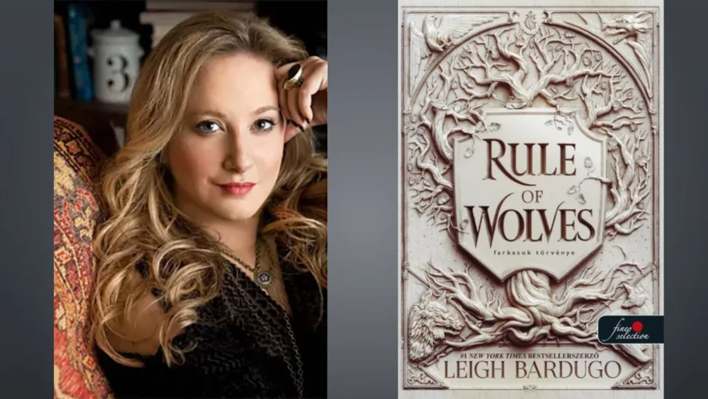 Bardugo és a Farkasok törvénye (Forrás: https://www.lira.hu/hu/konyv/szepirodalom/sci-fi-fantasy-krimi/rule-of-wolves-farkasok-torvenye)